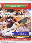 Receptek ünnepi alkalmakra