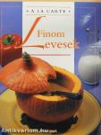 Finom levesek