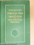 Töretlen föld/Tavaszi vizek/Költemények prózában