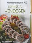 Jönnek a vendégek