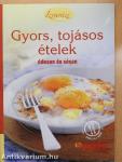 Gyors, tojásos ételek édesen és sósan