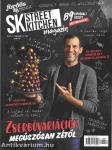 FÖRDŐS ZÉ - STREET KITCHEN MAGAZIN 2024/4. TÉL (ZSERBÓVARIÁCIÓK MEGÚSZÓSAN ZÉTŐL)