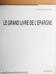 Le Grand Livre de l'Epargne