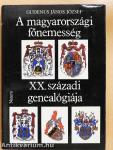 A magyarországi főnemesség XX. századi genealógiája I. (töredék)