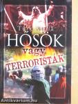 Hősök vagy terroristák