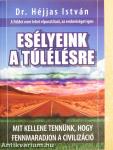 Esélyeink a túlélésre