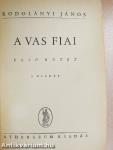 A vas fiai I-II.