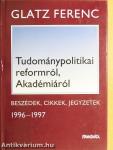 Tudománypolitikai reformról, Akadémiáról