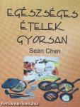 Egészséges ételek gyorsan