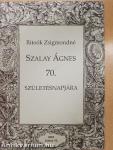 Szalay Ágnes 70. születésnapjára