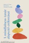 A mindfulness-tanár alapvető erőforrásai