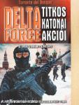 A Delta Force titkos katonai akciói