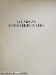 Vas megye műemlékjegyzete