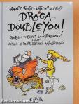 Drága Doubleyou!