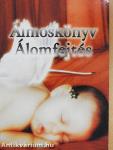 Álmoskönyv/Álomfejtés