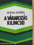 A várakozás kilincsei