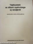 Tájékoztató az állami nyelvvizsga új rendjéről
