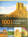 1001 természeti csoda, amit látnod kell mielőtt meghalsz