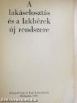 A lakáselosztás és a lakbérek új rendszere