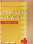 Mindennapi egészség