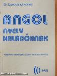 Angol nyelv haladóknak