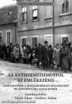 Az antiszemitizmustól az emlékezésig. Tanulmányok a magyarországi holokauszt 80. évfordulója alkalmából