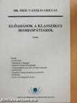 Előadások a klasszikus homeopátiáról D.