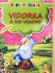 Vidorka a kis vakond
