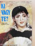 Ki vagy Te?