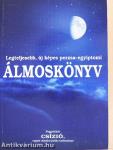 Legteljesebb, új képes perzsa-egyiptomi álmoskönyv/Csízió