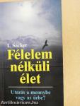 Félelem nélküli élet