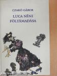 Luca néni föltámadása