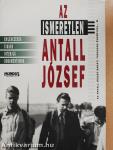 Az ismeretlen Antall József