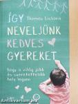 Így neveljünk kedves gyereket