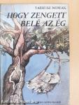 Hogy zengett belé az ég