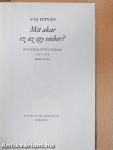 Mit akar ez az egy ember? I-II.