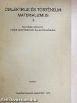 Dialektikus és történelmi materializmus II.