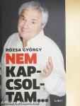 Nem kapcsoltam...