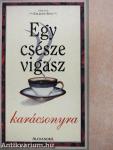 Egy csésze vigasz karácsonyra
