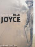 Szombathelyi Joyce/The Joyce of Szombathely