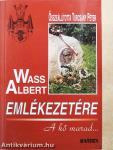 Wass Albert emlékezetére - A kő marad...