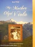 My Mother Olga Viola