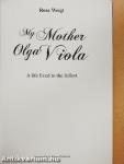 My Mother Olga Viola