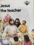 Jesus the Teacher