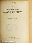 A honfoglaló magyar nép élete