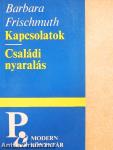 Kapcsolatok/Családi nyaralás