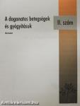 A daganatos betegségek és gyógyításuk II.
