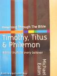 1 & 2 Timothy, Titus & Philemon