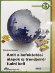 Amit a befektetési alapok új trendjeiről tudni kell