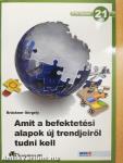 Amit a befektetési alapok új trendjeiről tudni kell